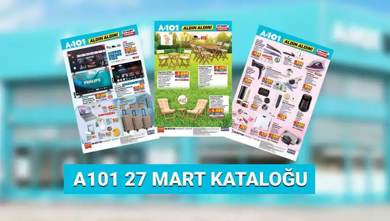 Yeni A101 Aktüel Kataloğu 27 Mart: İndirimli Ürünler Sizi Bekliyor!