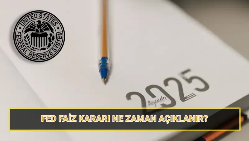 Mart 2025'te FED'in Faiz Kararları: Beklentiler ve Tarihler