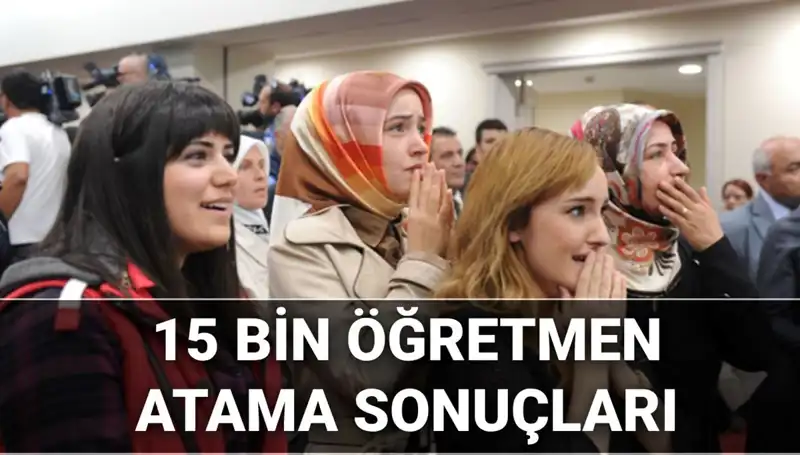 MEB 15 Bin Sözleşmeli Öğretmen Atama Sonuçları 2025: Kontenjanlar ve Tarihler Belli Oldu